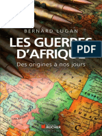 Les Guerres D'Afrique: Des Origines À Nos Jours