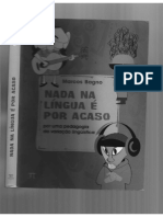 BAGNO, Marcos. Nada Na Língua É Por Acaso - Por Uma Pedagogia Da Variação Linguística - Compressed