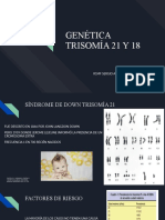 Genética Trisomía 21 y 18