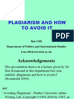 Plagiarism and How To Avoid It: Ben Clift Department of Politics and International Studies B.m.clift@warwick - Ac.uk