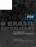 FERREIRA Julia & DELGADO Lucília. O Brasil Republicano. Vol. 1