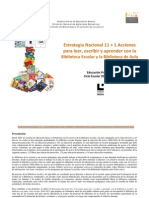 Estrategia Nacional 11 + 1 Acciones para Leer, Escribir y Aprender Con La Biblioteca Escolar y La Biblioteca de Aula