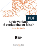 A Pós-Verdade É Verdadeira Ou Falsa - Lucia Santaella