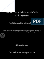 4.1 Estudo Das Atividades de Vida Diária (AVD) Alimentar-Se Cuidados Com A Aparência