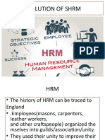 Evolution of SHRM