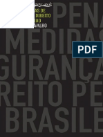 CARVALHO, Salo De. Penas e Medidas de Segurança No Direito Brasileiro.