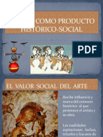 El Arte Como Producto Histórico-Social