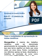 Aula 07 - O Relatório de Pesquisa: Metodologia Da Pesquisa Científica