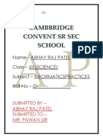 Name - Abhay Raj Patel Class - XII (SCIENCE) Subject - Informaticspractices Roll No - 01