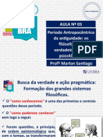 Aula 3 - Período Antropocêntrica Da Antiguidade Os Filósofos e As Verdadeiras Raízes Psicológicas.