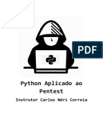 Python Aplicado Ao Pentest: Instrutor Carlos Néri Correia