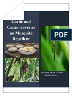 Garlic and Cacao Leaves As An Mosquito Repellent: By: Klyde Janzen S. Flores Grade 8-Earth