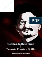 Os Dias Da Revolução À Derrota Frente A Stálin - Leon Trotski