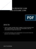 Ducts-Pressure Loss and Dynamic Loss