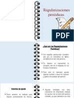 Regularizaciones Periódicas