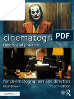 Cinematography - Theory and Practice, 4th Edition