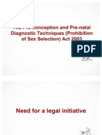 The Pre-Conception and Pre-Natal Diagnostic Techniques Act 2003 (Prohibition of Sex Selection in India - PNDT Act)