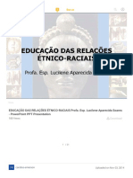 EDUCAÇÃO DAS RELAÇÕES ÉTNICO-RACIAIS Profa. Esp. Lucilene