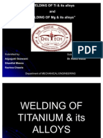 Final Welding of Ti Alloys and MG Alloys