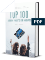 TOP 100 ARDUINO PROJECT For INNOVATORS Getting Started With Arduino Projects and Fast-Track Your Learning (Arsath Natheem S) (GTE)