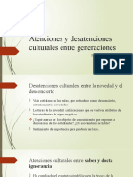 Atenciones y Desatenciones Culturales Entre Generaciones