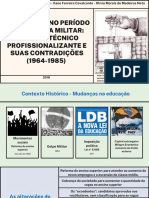 A Educação No Período Da Ditadura Militar o Ensino Técnico Profissionalizante e Suas Contradições (1964-1985)