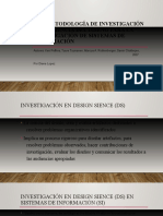 Expo Metodología de Investigación de La Ciencia Del Diseño para La Investigación de Sistemas de Información