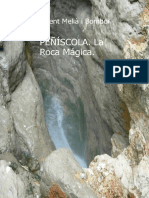 Peñiscola, La Roca Magica - Vicent Meliá