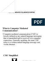 Computer Mediated Communication