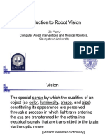 Introduction To Robot Vision: Ziv Yaniv Computer Aided Interventions and Medical Robotics, Georgetown University