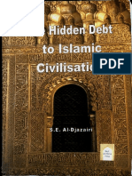 The Hidden Debt To Islamic Civilization by S E Al Djazairi