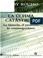 La Ùltima Catàstrofe Lahistoria, El Presente, Lo Contemporàneo (Henry Rousso)