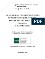 "Je Me Rendais Utile Pour Défendre Le Pays Dans Lequel Je Vivais". Españoles en La Resistencia Francesa: El Caso de Lyon.