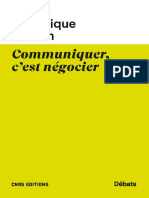 Communiquer, C'est Negocier - Dominique Wolton