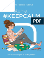 Xenia. #KeepCalm - Gemma Pasqual I Escrivá