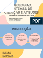 Cap 4 - Ideologias, Sistemas de Crenças e Atitudes