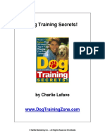 Dog Training Secrets! by Charlie Lafave