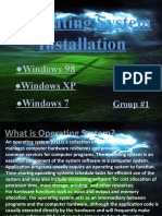 Operating System Installation: Windows Windows XP Windows 7