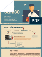 Caso Clínico: Integrantes: - Camarena Camarena, Mayra - Carmona Alcalá, Nicole - Ceccaño Cardenas, Pamela