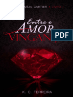 Entre o Amor e A Vingança