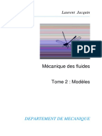 Mécanique Des Fluides Tome 2 Modèles (Chapitres 8 À 16) (Laurent Jacquin)