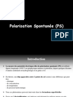 Polarisation Spontanée (PS)