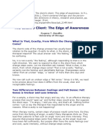 The Client's Client - The Edge of Awareness Eugene T. Gendlin