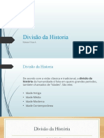 Divisão Da Historia