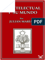 El Intelectual y Su Mundo - Julian Marias