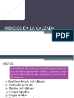 Indicios en La Calzada