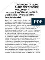 Decreto Do Gob, #1.476, de 17.05.2016, Que Dispõe Sobre o Cerimonial para A Bandeira Nacional - Arbls Guatimozim - Primaz Do Rito Brasileiro No DF