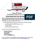 Team Registration Information: October 21-23, 2011 The 949 Roller Hockey Center - Irvine, CA