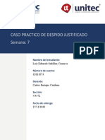 Caso Practico de Despido Justificado Semana: 7: Nombre Del Estudiante: Número de Cuenta: Docente: Sección