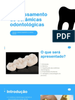 Processamento de Cerâmicas Odontológicas